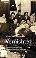   Vernichtet