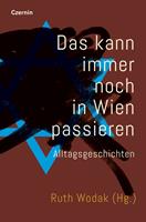   Das kann immer noch in Wien passieren
