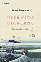   Über kurz oder lang