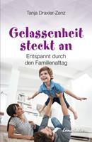   Gelassenheit steckt an