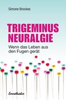   Trigeminus-Neuralgie