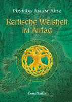   Keltische Weisheit im Alltag