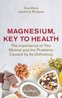   Magnesium, Key to Health