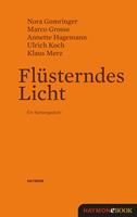   Flüsterndes Licht