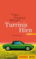   Turrinis Hirn