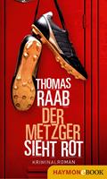   Der Metzger sieht rot