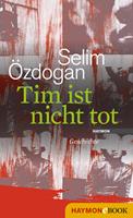   Tim ist nicht tot