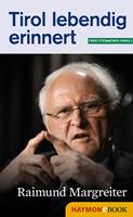   Tirol lebendig erinnert: Raimund Margreiter
