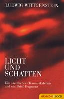   Ludwig Wittgenstein - Licht und Schatten