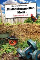   Misthaufensportler-Mord