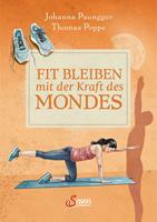 Fit bleiben mit der Kraft des Mondes