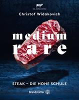   Medium Rare