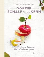  Von der Schale bis zum Kern