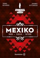   Salt & Silver Mexiko