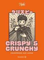   Crispy & Crunchy