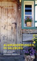   Almwanderungen in Salzburg