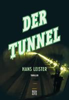   Der Tunnel