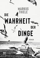   Die Wahrheit der Dinge