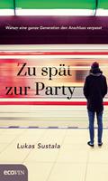   Zu sp&auml;t zur Party