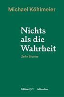   Nichts als die Wahrheit