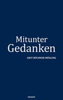   Mitunter Gedanken