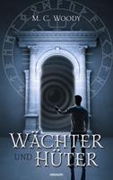   Wächter und Hüter
