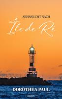   Sehnsucht nach Île de Ré