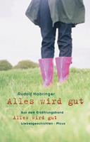   Alles wird gut