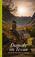  Damals im Tessin