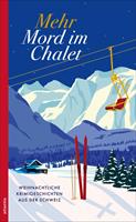   Mehr Mord im Chalet