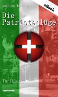   Die Patriotenlüge