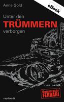   Unter den Trümmern verborgen