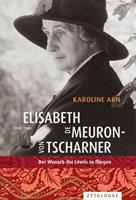  Elisabeth de Meuron von Tscharner (1882-1980)