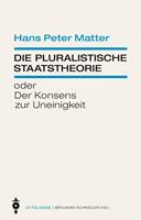   Die pluralistische Staatstheorie