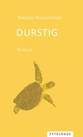   Durstig