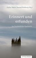   Erinnert und erfunden