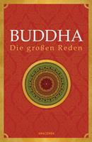  Buddha - Die gro&szlig;en Reden