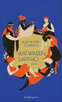   Wir waren Sappho