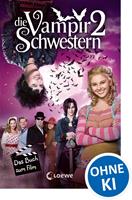 Die Vampirschwestern 2 - Das Buch zum Film