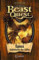   Beast Quest (Band 6) - Eposs, Gebieterin der L&uuml;fte