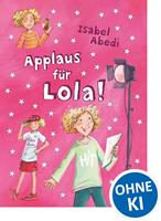 Applaus für Lola! (Band 4)