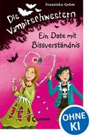   Die Vampirschwestern (Band 10) - Ein Date mit Bissverst&auml;ndnis