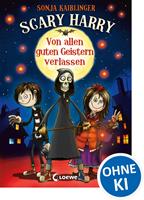   Scary Harry (Band 1) - Von allen guten Geistern verlassen