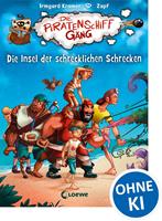   Die Piratenschiffg&auml;ng (Band 2) - Die Insel der schrecklichen Schrecken