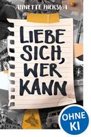   Liebe sich, wer kann