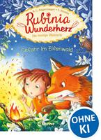   Rubinia Wunderherz, die mutige Waldelfe (Band 4) - Gefahr im Elfenwald