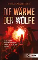   Die W&auml;rme der W&ouml;lfe