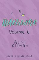   Heartstopper Volume 6 (deutsche Hardcover-Ausgabe)