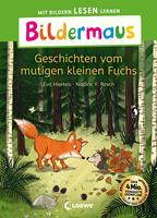   Bildermaus - Geschichten vom mutigen kleinen Fuchs
