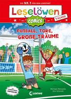   Lesel&ouml;wen Comics 1. Klasse - Fu&szlig;ball, Tore, gro&szlig;e Tr&auml;ume